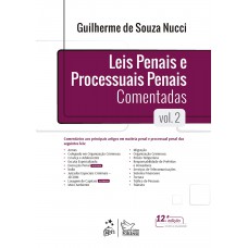 Leis Penais e Processuais Penais Comentadas - Vol. 2