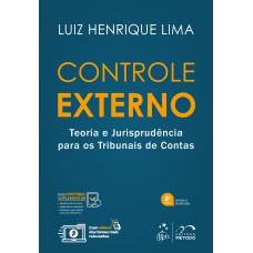 Controle Externo - Teoria e Jurisprudência para os Tribunais de Contas