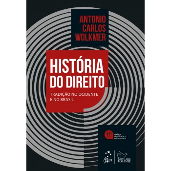 História Do Direito - Tradição No Ocidente E No Brasil