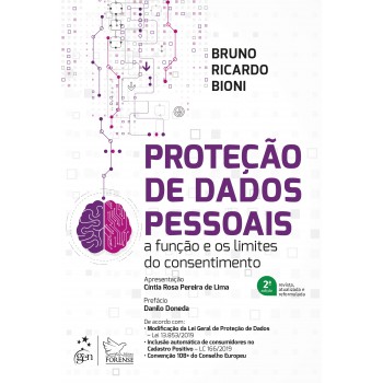 Proteção de Dados Pessoais - A Função e os Limites do Consentimento