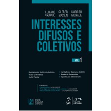 Interesses Difusos E Coletivos - Vol. 1