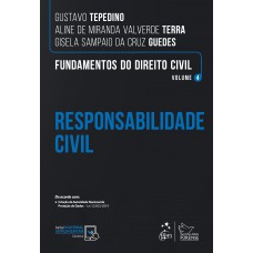 Fundamentos Do Direito Civil - Responsabilidade Civil - Vol. 4