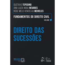 Fundamentos Do Direito Civil - Direito Das Sucessões - Vol. 7