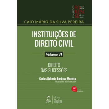 Instituições De Direito Civil - Direito Das Sucessões - Vol. Vi