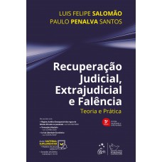 Recuperação Judicial, Extrajudicial E Falência - Teoria E Prática