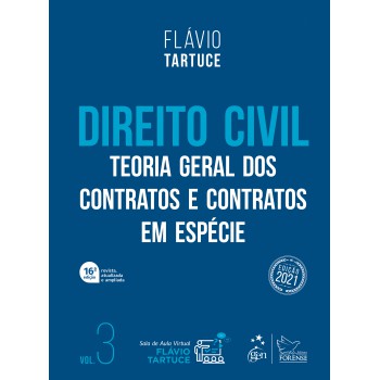 Direito Civil - Teoria Geral Dos Contratos E Contratos Em Espécie - Vol. 3