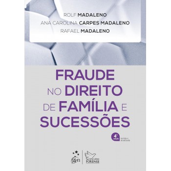 Fraude No Direito De Família E Sucessões