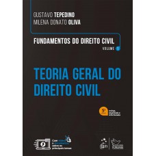 Fundamentos De Direito Civil - Vol. 1 - Teoria Geral Do Direito Civil