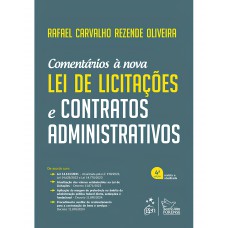 Comentários à Nova Lei De Licitações E Contratos Administrativos