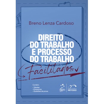 Direito Do Trabalho E Processo Do Trabalho Facilitados