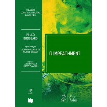 O Impeachment - 4ª Edição 2025