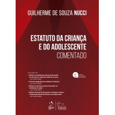 Estatuto Da Criança E Do Adolescente - 6ª Edição 2025