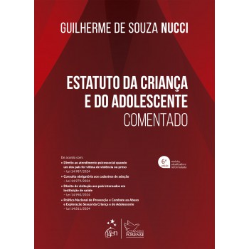 Estatuto Da Criança E Do Adolescente - 6ª Edição 2025