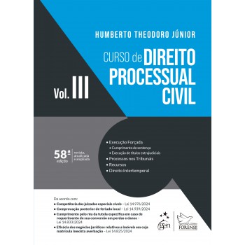 Curso De Direito Processual Civil Vol.3 - 58ª Edição 2025