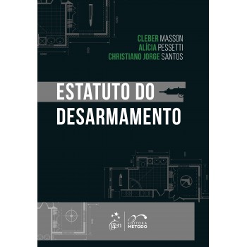Estatuto Do Desarmamento - 1ª Edição 2025