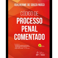 C-digo De Processo Penal Comentado - 24ª Edição 2025