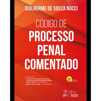 C-digo De Processo Penal Comentado - 24ª Edição 2025