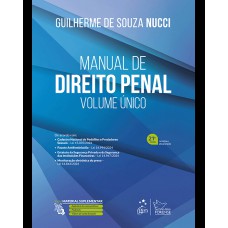 Manual De Direito Penal - Volume único - 21ª Edição 2025