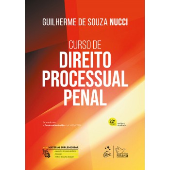 Curso De Direito Processual Penal - 22ª Edição 2025