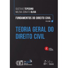 Undamentos De Direito Civil - Teoria Geral Do Direito Civil Vol. 1 - 6ª Edição 2025