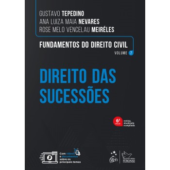Undamentos Do Direito Civil Direito Das Sucessões Vol. 7 - 6ª Edição 2025
