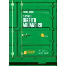 Curso De Direito Aduaneiro - 3ª Edição 2025