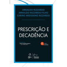 Prescrição E Decadência - 4ª Edição 2025 Prescrição E Decadência - 4ª Edição 2025
