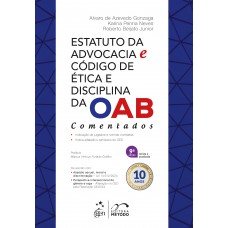 Estatuto Da Advocacia E C-digo De ética E Disciplina Da Oab - Comentados - 9ª Edição 2025