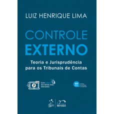 Controle Externo - Teoria E Jurisprudência Para Os Tribunais De Contas - 11ª Edição 2025 Controle Externo - Teoria E Jurisprudência Para Os Tribunais De Contas - 11ª Edição 2025