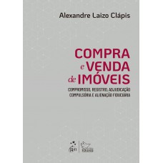 Compra E Venda De Im-veis: Comp., Reg., Adjudicação Compuls-ria E Alienação Iduciária-1ª Ed. 2025 Compra E Venda De Im-veis: Comp., Reg., Adjudicação Compuls-ria E Alienação Iduciária-1ª Ed. 2025