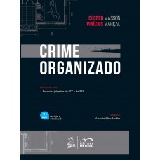 Crime Organizado - 7ª Edição 2025