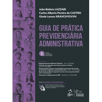 Guia De Prática Previdenciária Administrativa - 3ª Edição 2026