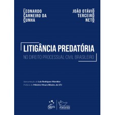 Litigância Predat-ria No Direito Processual Civil Brasileiro - 1ª Edição 2026