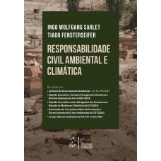 Responsabilidade Civil Ambiental E Climática - 1ª Edição 2026 Responsabilidade Civil Ambiental E Climática - 1ª Edição 2026