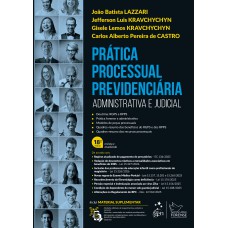 Prática Processual Previdenciária - 18ª Edição 2026 Prática Processual Previdenciária - 18ª Edição 2026