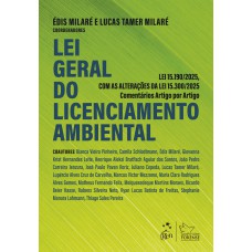 Lei Geral Do Licenciamento Ambiental:lei 15190/2025 Comentários. Art. Por Art. - 1ª Ed. 2026