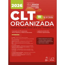 Clt Organizada-consolidação Das Leis De Trabalho - 15ª Edição 2026