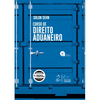 Curso De Direito Aduaneiro - 4ª Edição 2026