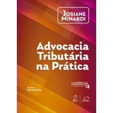 Advocacia Tributária Na Prática - 1ª Edição 2026