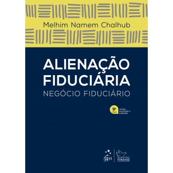 Alienação Fiduciária - Neg-cio Fiduciário - 9ª Edição 2026