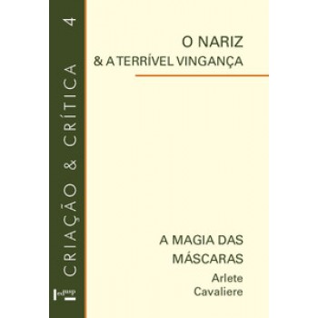 O NARIZ E A TERRÍVEL VINGANÇA