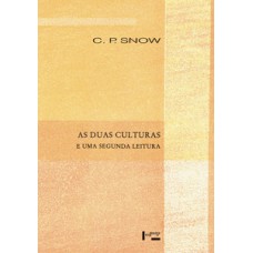 AS DUAS CULTURAS E UMA SEGUNDA LEITURA