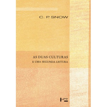 AS DUAS CULTURAS E UMA SEGUNDA LEITURA