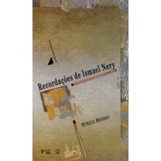 Recordações De Ismael Nery