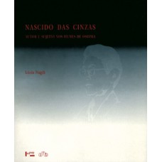 NASCIDO DAS CINZAS: AUTOR E SUJEITO NOS FILMES DE OSHIMA