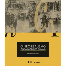 O NEO-REALISMO CINEMATOGRÁFICO ITALIANO: UMA LEITURA