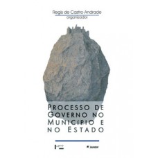 PROCESSO DE GOVERNO NO MUNICÍPIO E NO ESTADO: UMA ANÁLISE A PARTIR DE SÃO PAULO