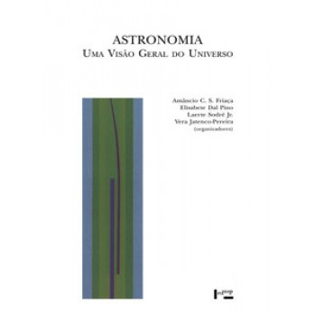 ASTRONOMIA: UMA VISÃO GERAL DO UNIVERSO