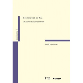 METAMORFOSES DO MAL: UMA LEITURA DE CLARICE LISPECTOR