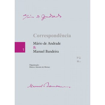 CORRESPONDÊNCIA MÁRIO DE ANDRADE & MANUEL BANDEIRA